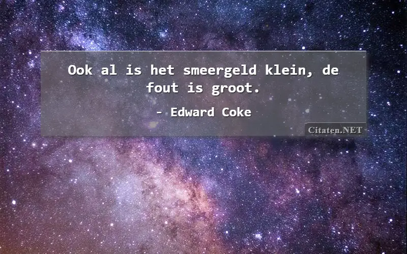 Ook al is het smeergeld klein, de fout is groot.