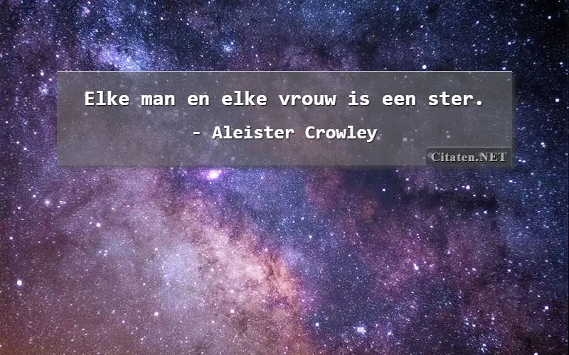 Elke man en elke vrouw is een ster.