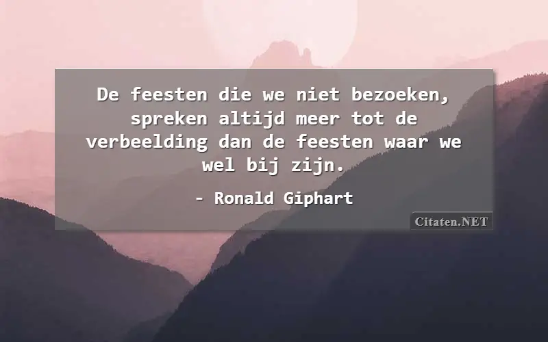 De feesten die we niet bezoeken, spreken altijd meer tot de verbeelding dan de feesten waar we wel bij zijn.