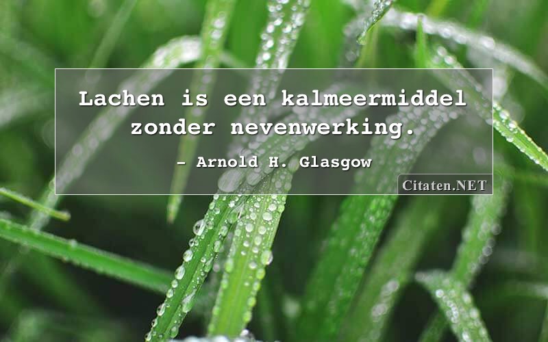 Lachen is een kalmeermiddel zonder nevenwerking.