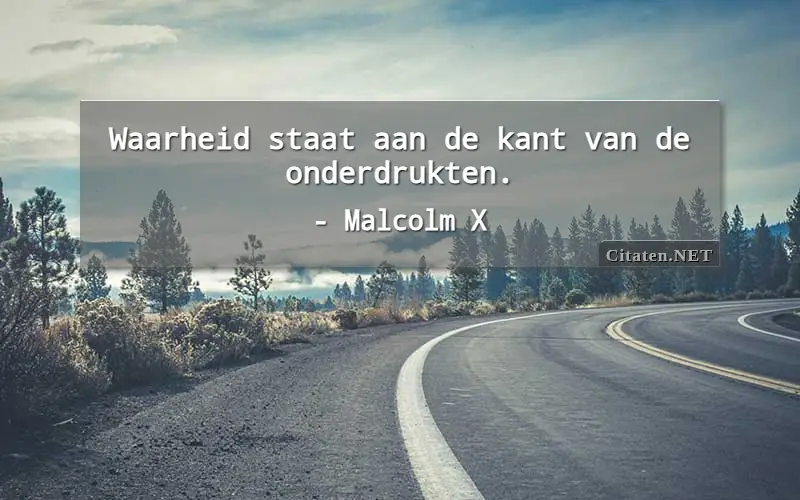 Waarheid staat aan de kant van de onderdrukten.
