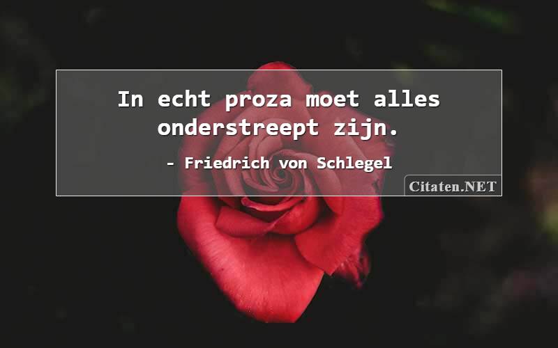 In echt proza moet alles onderstreept zijn.