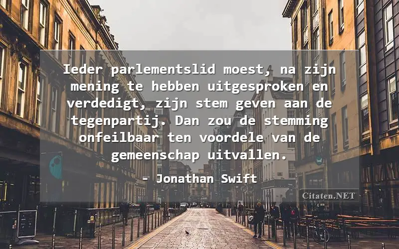 Ieder parlementslid moest, na zijn mening te hebben uitgesproken en verdedigt, zijn stem geven aan de tegenpartij. Dan zou de stemming onfeilbaar ten voordele van de gemeenschap uitvallen.