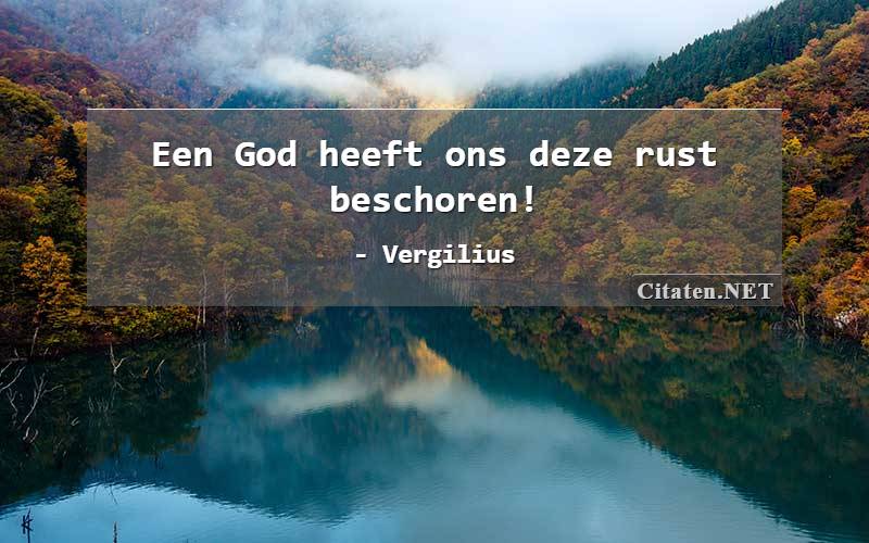 Een God heeft ons deze rust beschoren!