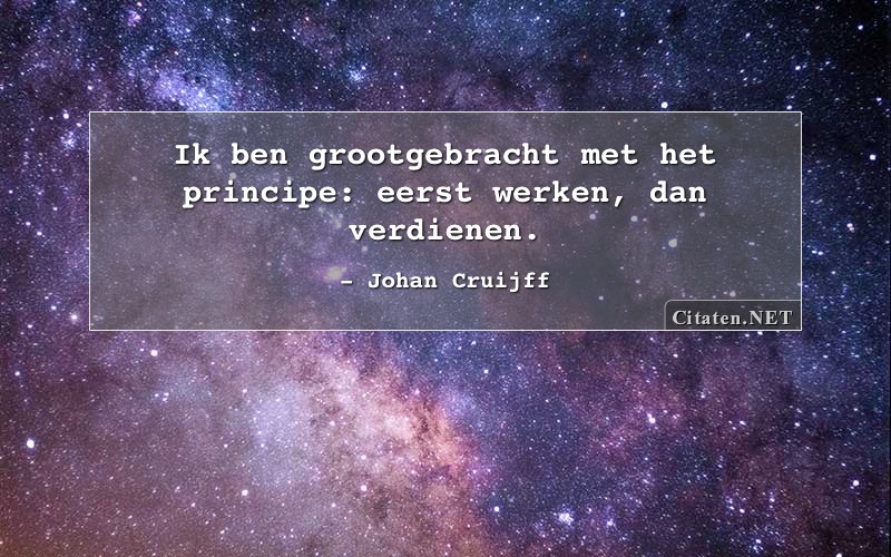 Citaten Met Grootgebracht Citaten Quotes Uitspraken En Wijsheden Citaten Net